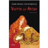 Vulpea lui Akira/Ioan Mihai Cochinescu