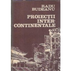 Proiectii intercontinentale - Radu Budeanu