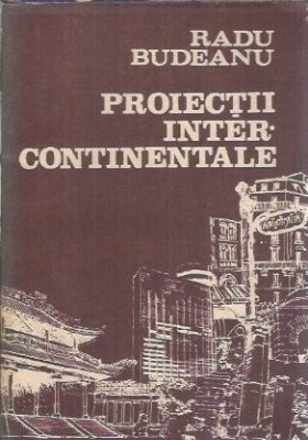 Proiectii intercontinentale - Radu Budeanu foto