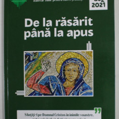 DE LA RASARIT PANA LA APUS , REVISTA , NR. 7-8 AUGUST ,2021