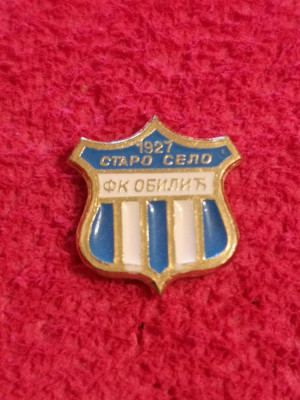 Insigna fotbal - FK Obilić Staro Selo (Serbia) foto