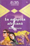 Mary Irwin - In noaptea africana