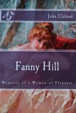 Cumpara ieftin Fanny Hill: Memoirs of a Woman of Pleasure - 2015 - John Cleland (AM172)