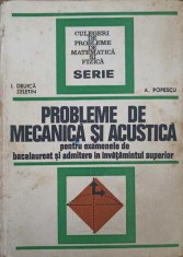 PROBLEME DE MECANICA SI ACUSTICA PENTRU EXAMENELE DE BACALAUREAT SI ADMITERE IN INVATAMANTUL SUPERIOR-I. DR-282471
