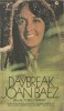 Joan Baez - Daybreak. An Autobiography (lb. engleza)