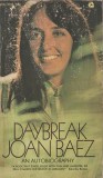 Joan Baez - Daybreak. An Autobiography (lb. engleza)