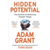 Hidden Potential - Adam Grant