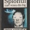 John le Carre - Set 3 carti / spionaj / servicii secrete