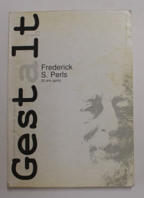 GESTALT , REVUE PUBLIEE PAR LA SOCIETE FRANCAISE DE GESTALT , NO. 1 , AUTOMNE , 1990 , PREZINTA SUBLINIERI CU CREIOANE COLORATE * foto