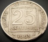 Cumpara ieftin Moneda istorica 25 CENTIMES - FRANTA, anul 1903 * cod 4326, Europa