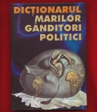 &quot;Dictionarul marilor ganditori politici&quot; Ed. Artemis, 2002