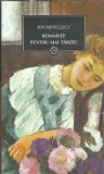 Romante pentru mai tarziu Ion Minulescu Biblioteca pentru Toti 2009 coperta cartonata carte clasica literatura romana editie de colectie