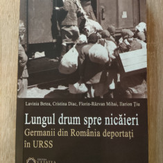 Lungul drum spre nicaieri -Germanii din Romania deportati in URSS -Lavinia Betea