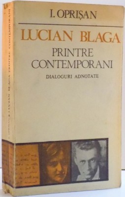 LUCIAN BLAGA PRINTRE CONTEMPORANI , DE I. OPRISAN , 1987 foto