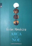 ARCA LUI NOE. STUDIU DESPRE ROMANUL ROMANESC-NICOLAE MANOLESCU-281145