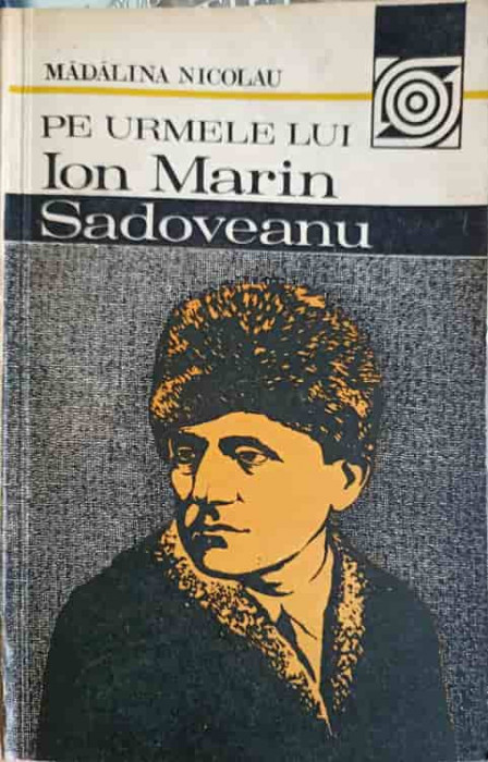 PE URMELE LUI ION MARIN SADOVEANU-MADALINA NICOLAU