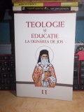 TEOLOGIE SI EDUCATIE LA DUNAREA DE JOS * FASCICULA XI , GALATI , 2012