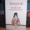 TEOLOGIE SI EDUCATIE LA DUNAREA DE JOS * FASCICULA XI , GALATI , 2012