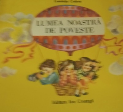 LUMEA NOASTRA DE POVESTE Luminita Codrea foto