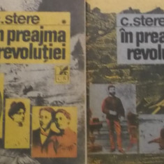 Constantin Stere – In preajma revolutiei, vol. I-II, 1991