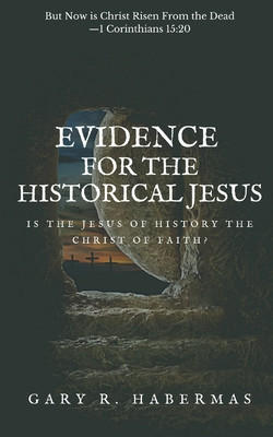 Evidence for the Historical Jesus: Is the Jesus of History the Christ of Faith foto