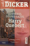 Adevarul despre cazul Harry Quebert