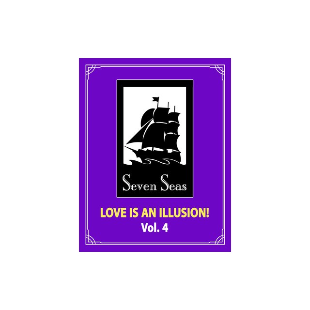 Love Is an Illusion! Vol. 4