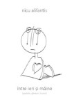 Intre ieri si maine (poezele, ganduri, licurici) | Nicu Alifantis, Tracus Arte