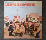 STORIES OF LARRY THE LAMB IN TOYTOWN