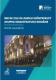 900 de zile de asediu ne&icirc;ntrerupt asupra magistraturii rom&acirc;ne. Ghid de supraviețuire - Editura C.H. Beck