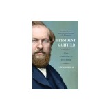 President Garfield: From Radical to Unifier