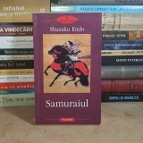 SHUSAKU ENDO - SAMURAIUL , POLIROM , 2006 *