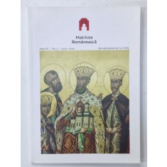 MATRICEA ROMANEASCA , REVISTA EDITATA DE A.C.M.R. , ANUL III , NR. 3 , 2019 -2020