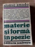 Materie si forma in poezie Alonso Amado UZATA