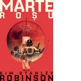 Marte rosu (Trilogia MARTE, partea I) - Kim Stanley Robinson