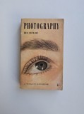 Eric de Mare: Photography, (Tehnica, Evolutie, Arta), Penguin Books, 1957, 336 pagini