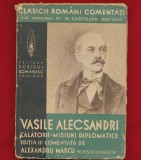 &quot;Vasile Alecsandri. Calatorii - Misiuni diplomatice&quot; Editia a II-a,1941