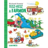 Tesz-vesz a farmon - Richard Scarry
