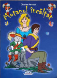 Motanul Incaltat - Charles Perrault, Editura Iulian Junior, Carte de Povesti pentru Copii, 16 Pagini, 2014