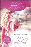 ISPITIREA UNUI LORD-LORRAINE HEATH-341663