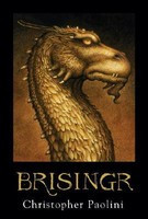 Brisingr: Or, the Seven Promises of Eragon Shadeslayer and Saphira Bjartskular foto