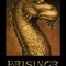 Brisingr: Or, the Seven Promises of Eragon Shadeslayer and Saphira Bjartskular