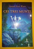 Samael Aun Weor - Cei Trei Munti - AGEAC 2012 - Carte Spiritualitate Ezoterism