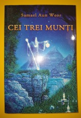 Samael Aun Weor - Cei Trei Munti