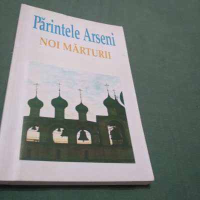 PARINTELE ARSENI -NOI MARTURII foto