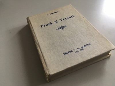 M. EMINESCU, PROZA SI VERSURI. EDITIE BIBLIOFILA DUPA CEA ORIGINALA IASI 1890 EDITOR V. G. MORTUN. EDITIE CENTENARA BUCURESTI 1990 foto