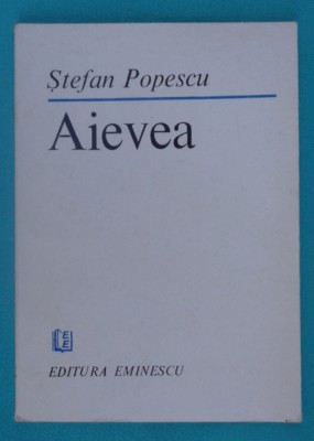 Stefan Popescu &amp;ndash; Aievea ( prima editie ) foto