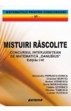 Mistuiri rascolite. Concursul interjudetean de matematica Danubius - Alexandru Popescu-Zorica