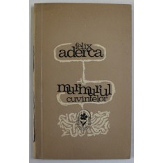 MURMURUL CUVINTELOR (1913-1923 ) , versuri de FELIX ADERCA , 1971
