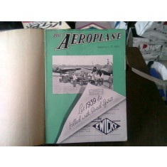 REVISTA THE AEROPLANE - 7 NUMERE/ IANUARIE, FEBRUARIE 1939